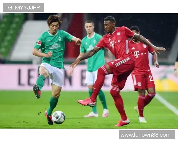 拜仁慕尼黑与不莱梅精彩对决录像回放全程回顾与分析